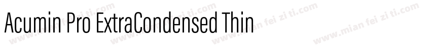 Acumin Pro ExtraCondensed Thin字体转换